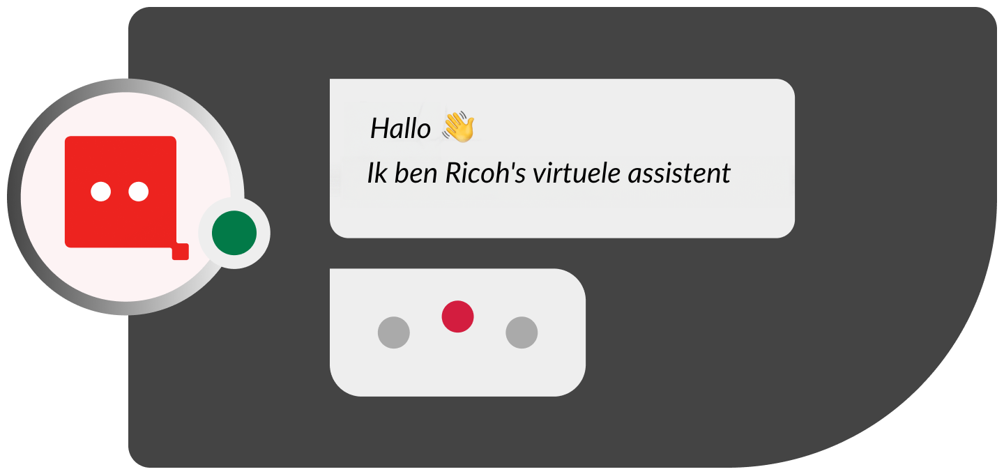 A chat bubble with a red square and a green dot, with text that says "Hello! 👋 I'm Ricoh's Virtual Assistant."